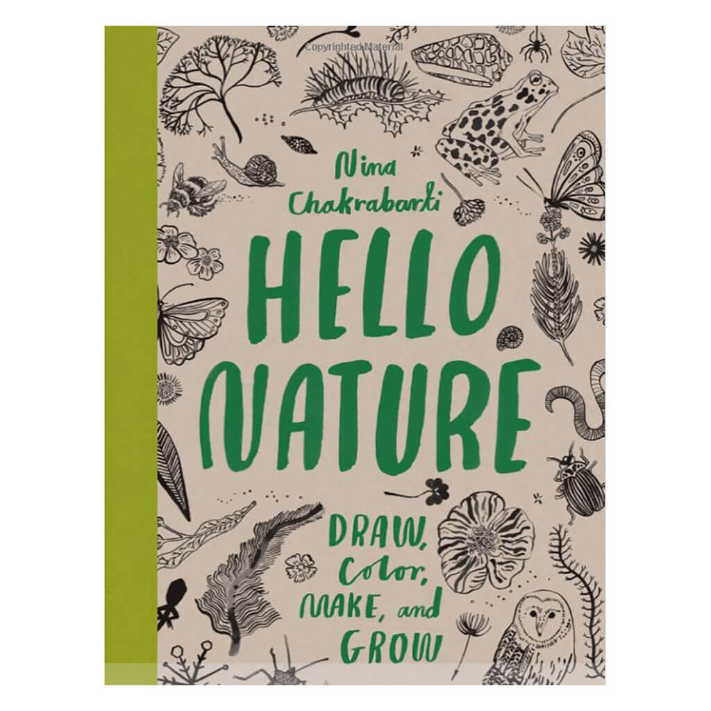 Hello Nature (Draw, Collect, Make and Grow) Book