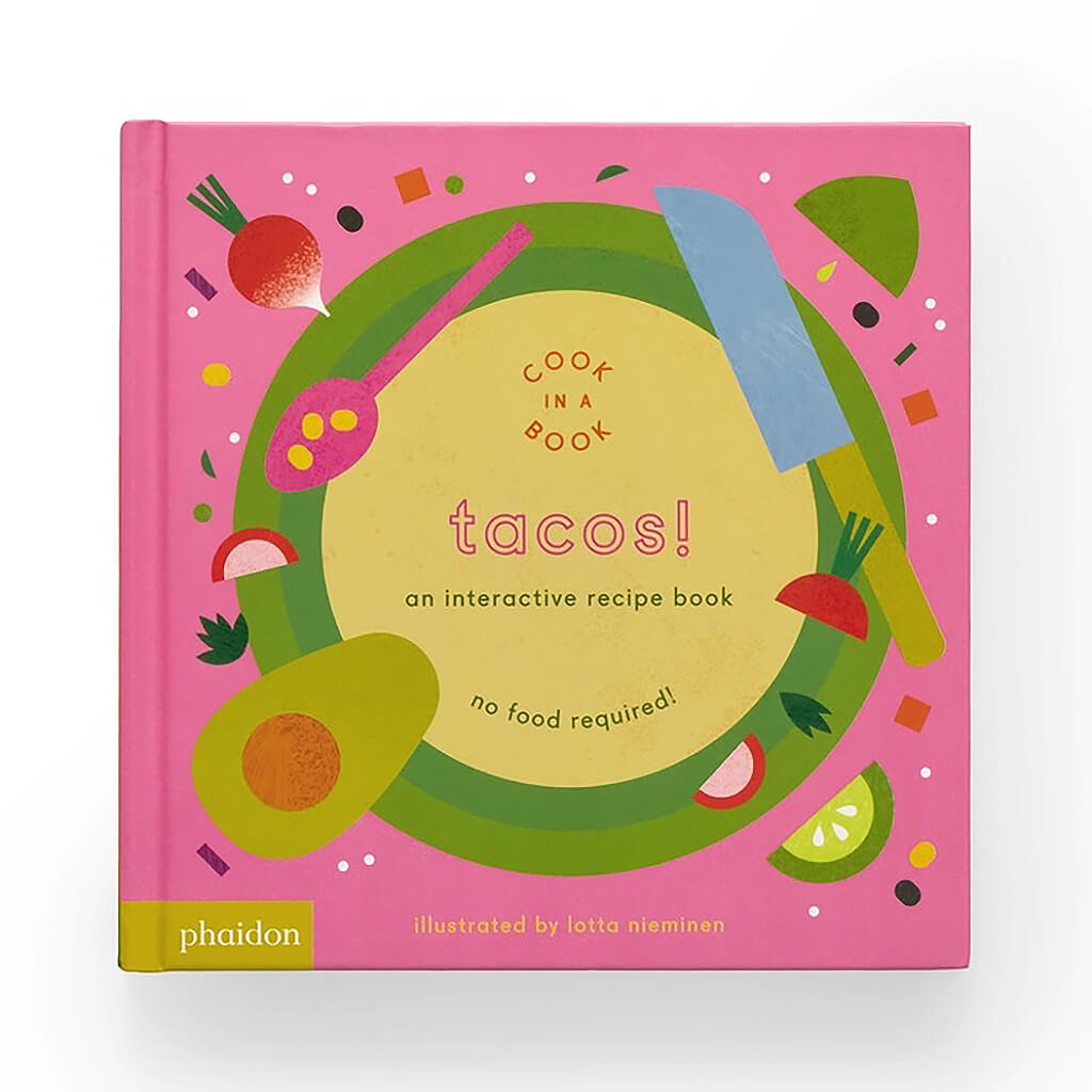 Tacos!: An Interactive Recipe Book