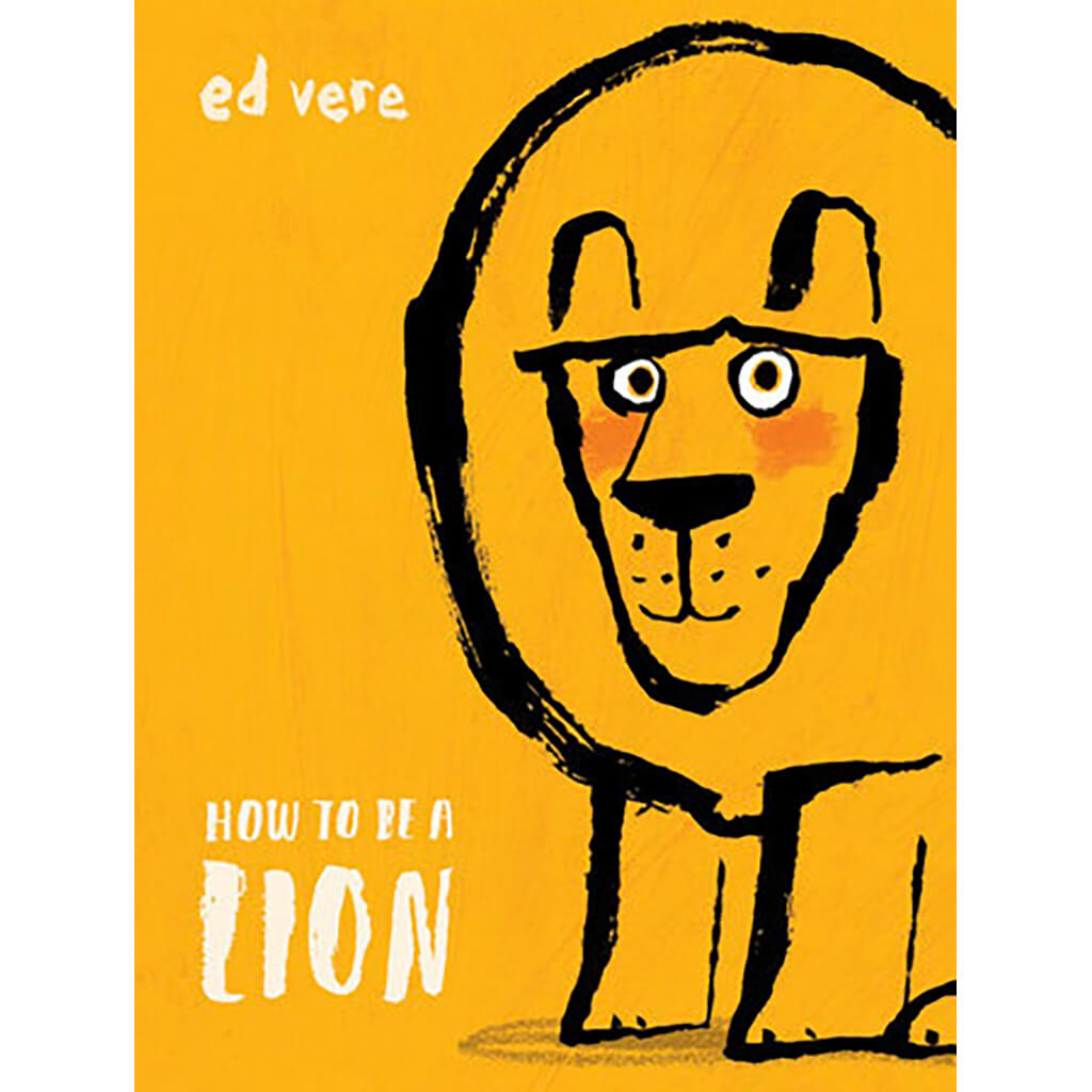 How to Be a Lion Book